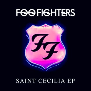 Saint Cecilia - Foo Fighters