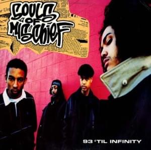 ’93 ’Til Infinity - Souls of Mischief