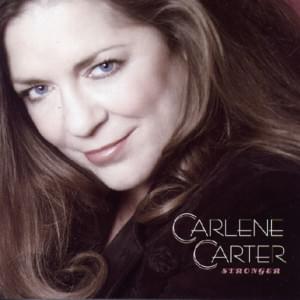 I’m So Cool - Carlene Carter