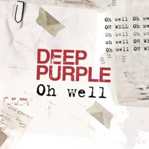 Oh Well - Deep Purple