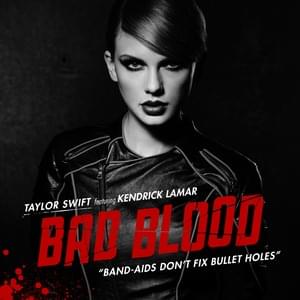 Taylor Swift - Bad Blood (ft. Kendrick Lamar) (Traduction française) - Lyrxo traductions françaises