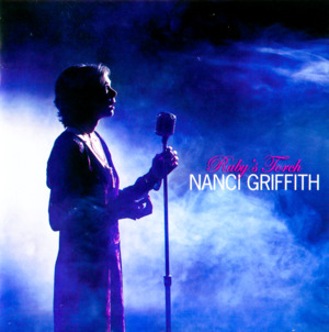 Never Be The Sun - Nanci Griffith