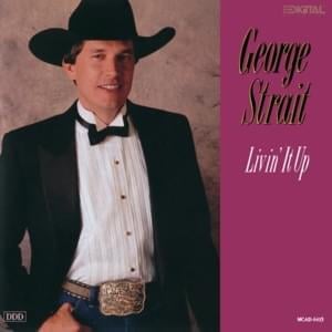 When You’re a Man on Your Own - George Strait