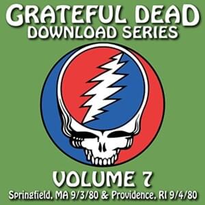 High Time (Live in Springfield, MA, September 3, 1980) - The Grateful Dead