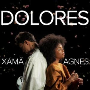 Dolores - Xamã & Agnes Nunes