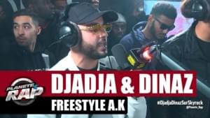 Freestyle A.K - Djadja & Dinaz