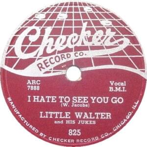 Hate to See You Go - Little Walter