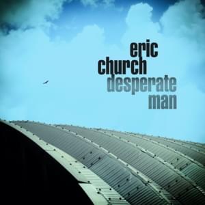 Hippie Radio - Eric Church