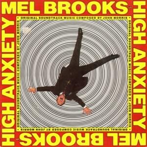 High Anxiety - Mel Brooks