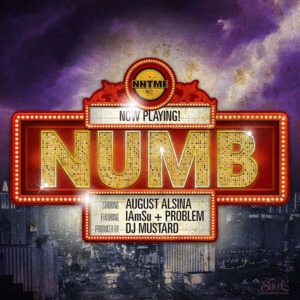 Numb - August Alsina (Ft. Iamsu! & JasonMartin)