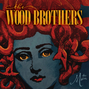 Wastin’ My Mind - The Wood Brothers