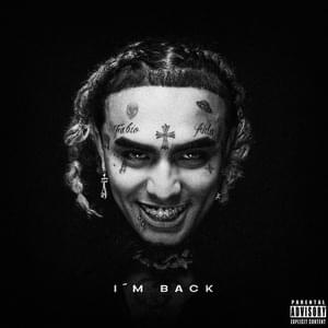 I’m Back - Lil Pump