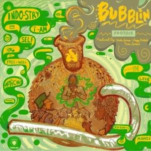 Bubblin’ - Protoje