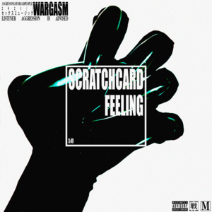 Scratchcard Feeling - WARGASM