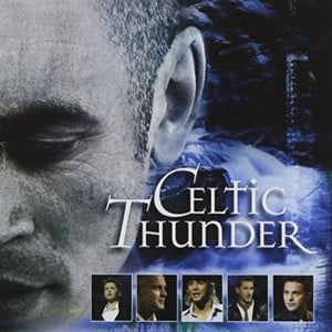 Ireland’s Call - Celtic Thunder