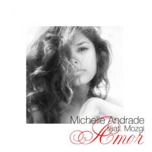 Amor - MOZGI (Ft. Michelle Andrade)