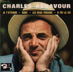 Je t’attends - Charles Aznavour