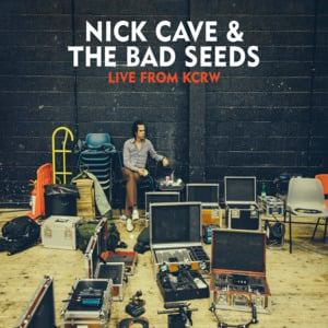 People Ain’t No Good - Live from KCRW - Nick Cave & The Bad Seeds