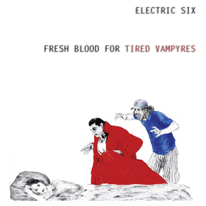 The Lover’s Pie - Electric Six