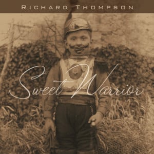 She Sang Angels to Rest - Richard Thompson