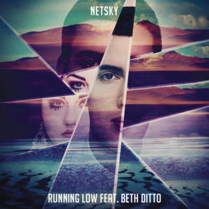 Running Low - Netsky (Ft. Beth Ditto)