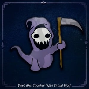 Don’t Get Spooked - Dubloadz & Virtual Riot