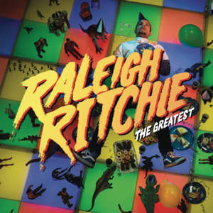 The Greatest - Raleigh Ritchie