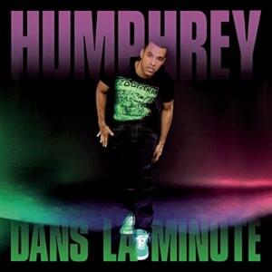 Dans la minute - Humphrey (Ft. Rohff)