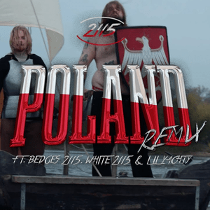 POLAND REMIX (English Translation) - Drużyna 2115