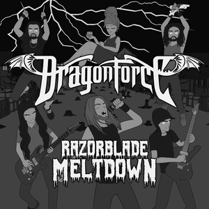 Razorblade Meltdown - DragonForce