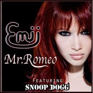 Mr. Romeo - Emii (Ft. Snoop Dogg)