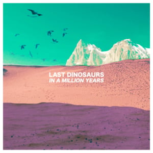 Repair - Last Dinosaurs