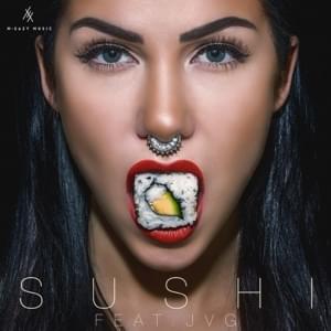 Sushi - Evelina (Ft. JVG)