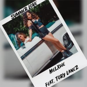 Summer Love - Melxdie (Ft. Tory Lanez)