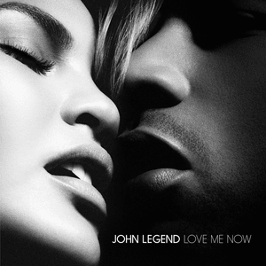 Love Me Now - John Legend