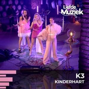 Kinderhart (uit Liefde Voor Muziek) - K3