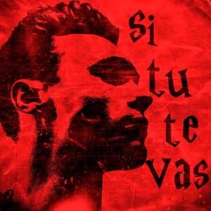 Si Tú Te Vas - Uve Sad