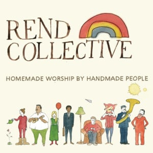 You Are My Vision - Rend Collective