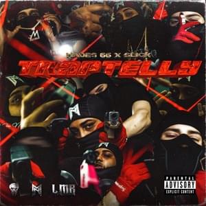 TrapTelly - Hades66 & Slick La Mina