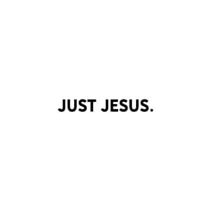 Just Jesus - NewSong (Ft. Ty Brasel)