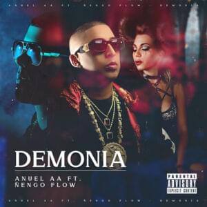 Demonia - Anuel AA (Ft. Ñengo Flow)