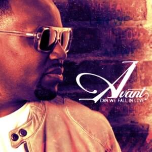 You Don’t Love Me No More - Avant