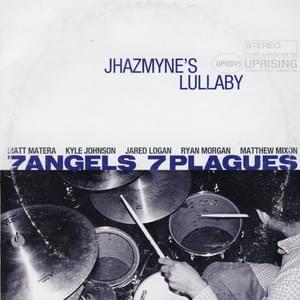 Arcadia Fades (Jhazmyne’s Lullaby pt. II) - 7 Angels 7 Plagues