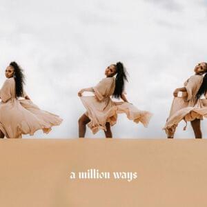 A Million Ways - Anike (Ft. Stevie Rizo)