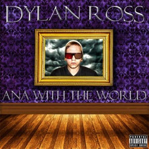 Intro (Ana With The World) - Rozz Dyliams