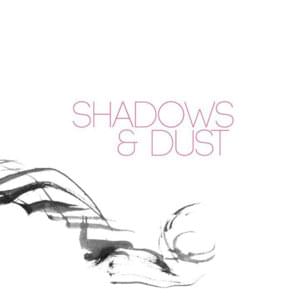 Cobblestones (Part II) - Shadows and Dust