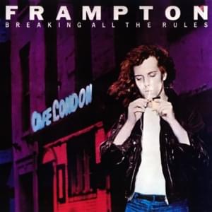 Breaking All The Rules - Peter Frampton