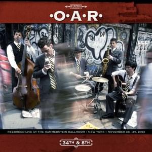 Someone In The Road (Live) (from 34th & 8th) - O.A.R