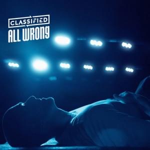 All Wrong - Classified