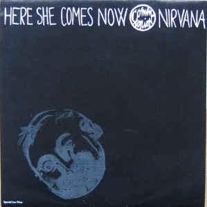 Here She Comes Now - Nirvana